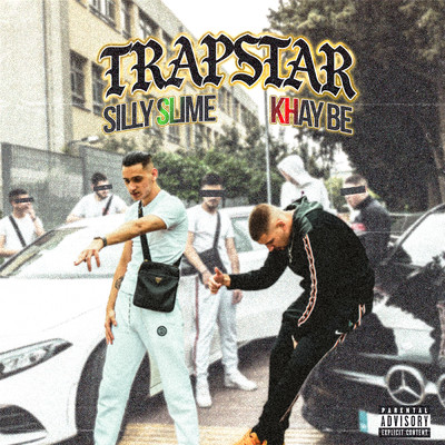 Trapstar (Explicit)/Silly Slime／Khay Be