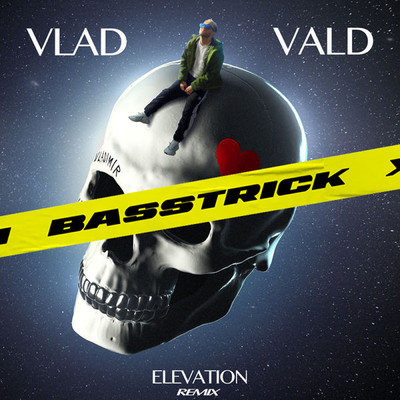 Elevation (featuring Vald, Basstrick／Basstrick Remix)/Vladimir Cauchemar