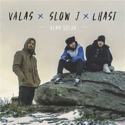 シングル/Alma Velha (featuring Slow J, Lhast)/Valas
