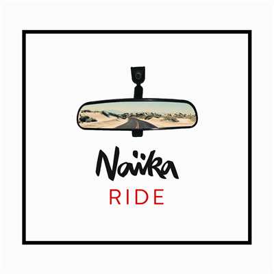 シングル/Ride/Naika