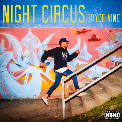 アルバム/Night Circus/Bryce Vine