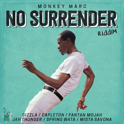 シングル/No Surrender (feat. Mista Savona) [Riddim Version]/Monkey Marc