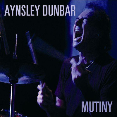 Mutiny/Aynsley Dunbar