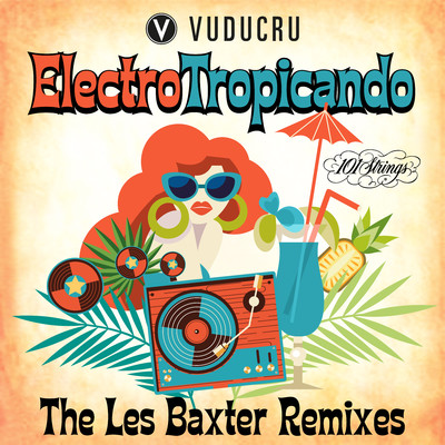 Tomorrow for Sure (Vuducru Remix)/Les Baxter & 101 Strings Orchestra & Vuducru