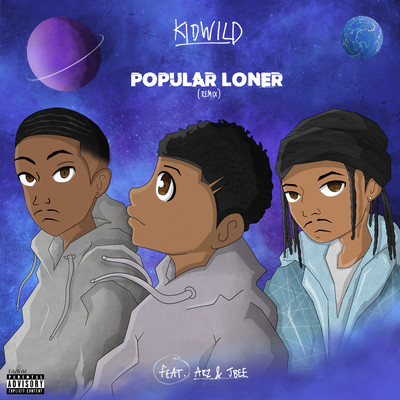 Popular Loner (Remix) [feat. ARZ & JBee]/Kidwild