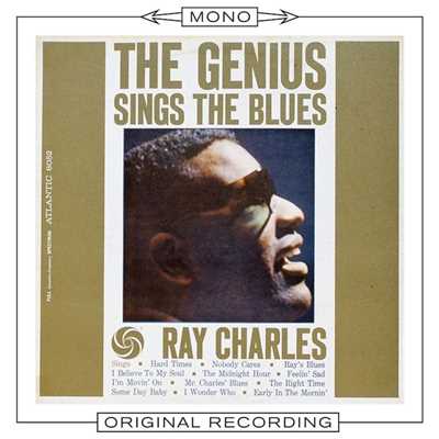 アルバム/The Genius Sings the Blues (Mono)/レイ・チャールズ