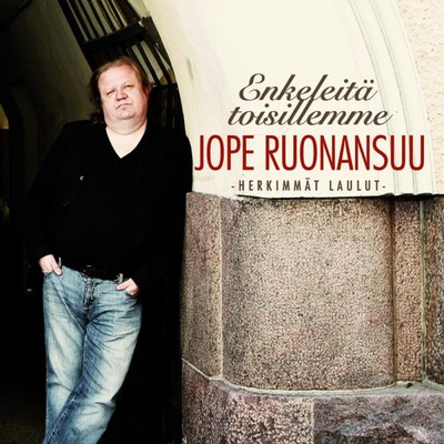 アルバム/Enkeleita toisillemme/Jope Ruonansuu