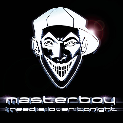 I Need A Lover Tonight/Masterboy