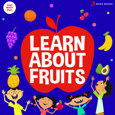 アルバム/Learn About Fruits/Harshul Gautam／Gautam Keswani