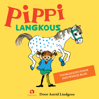Pippi Langkous (verteller: Dieuwertje Blok)/Pippi Langkous
