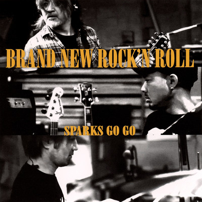 アルバム/BRAND NEW ROCK'N ROLL/SPARKS GO GO