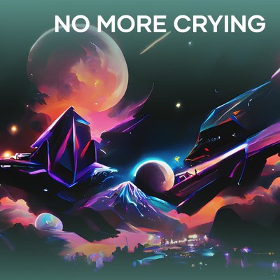 No more crying/GG