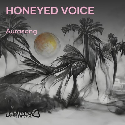 シングル/Honeyed voice/Aurasong