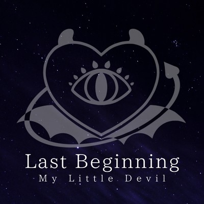 Last Beginning/My Little Devil