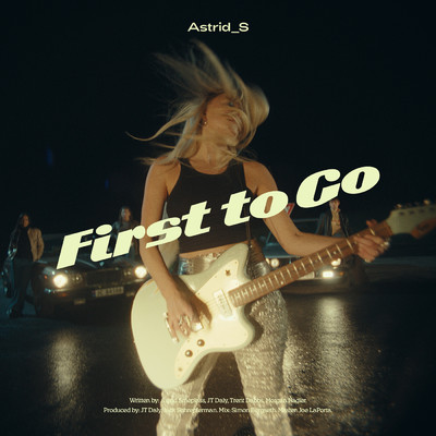 アルバム/First To Go/Astrid S