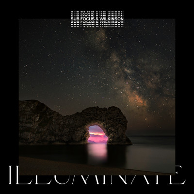 シングル/Illuminate (Sub Focus & Wilkinson)/サブ・フォーカス／WILKINSON