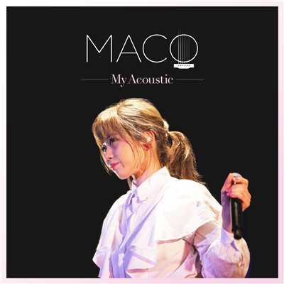 シングル/うれし涙 (Acoustic Version)/MACO
