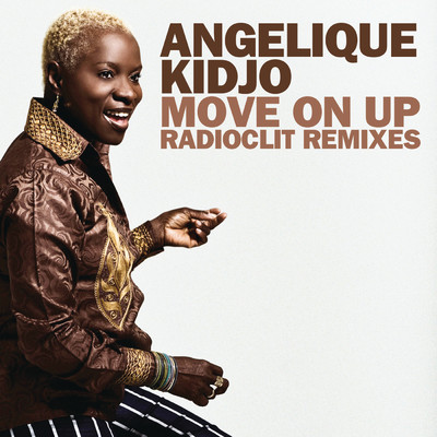 Move On Up (featuring John Legend／Radioclit Remixes)/Angelique Kidjo