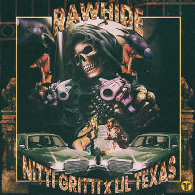 シングル/Rawhide/Nitti Gritti／Lil Texas