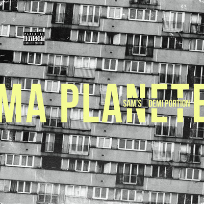 Ma planete (Explicit) (featuring Demi Portion)/Sam's