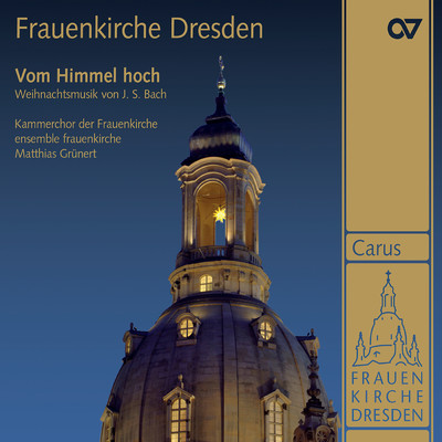 Kammerchor der Frauenkirche／ensemble frauenkirche／Matthias Grunert