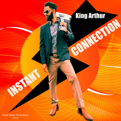 Instant Connection/King Arthur