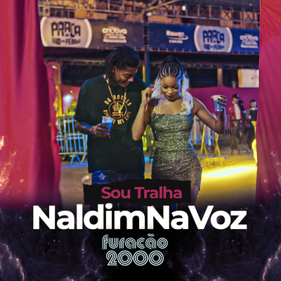 シングル/Sou Tralha/NaldimNaVoz & Furacao 2000