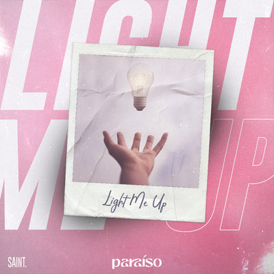 シングル/Light Me Up/SAINT