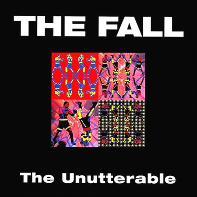 アルバム/The Unutterable (Special Deluxe Edition)/The Fall