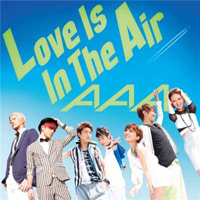Love Is In The Air (Instrumental)/AAA