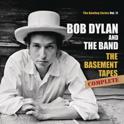 アルバム/The Basement Tapes Complete: The Bootleg Series, Vol. 11 (Deluxe Edition)/Bob Dylan／The Band