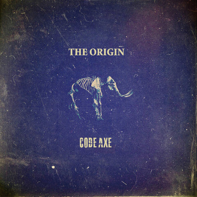 アルバム/THE ORIGIN/CODE AXE