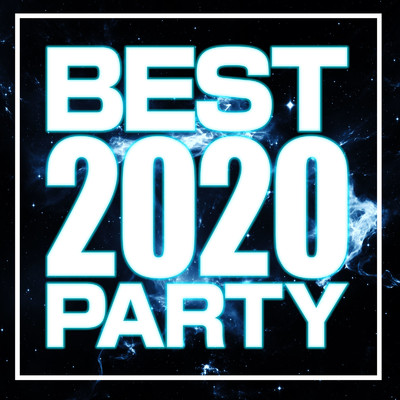 BEST 2020 PARTY/PLUSMUSIC