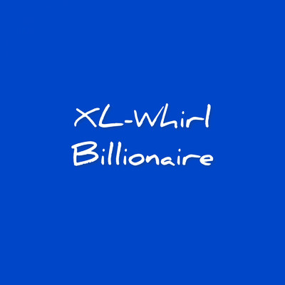 シングル/Billionaire/XL-Whirl
