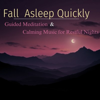 Fall Asleep Quickly Guided Meditation & Calming Music for Restful Nights/Nature sounds for deep sleep