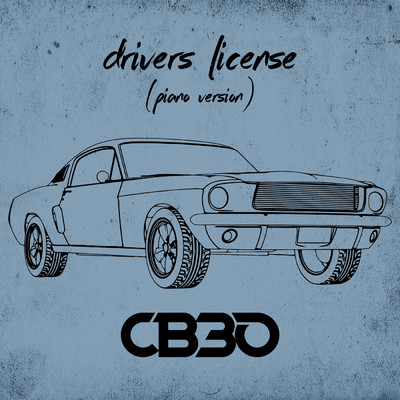 drivers license (piano version)/CB30
