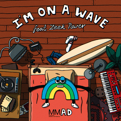 シングル/I'm On A Wave (featuring Zeek Power)/Musicians Making A Difference