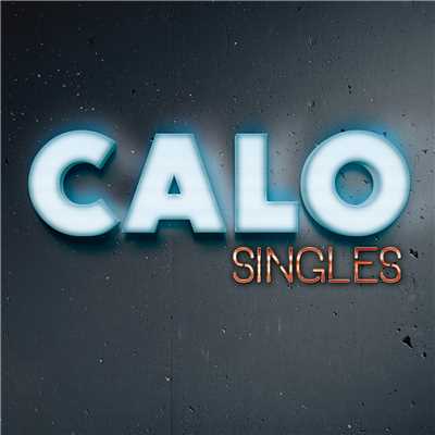 アルバム/Singles/Calo