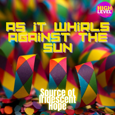 アルバム/As It Whirls Against the Sun/Source of Iridescent Hope