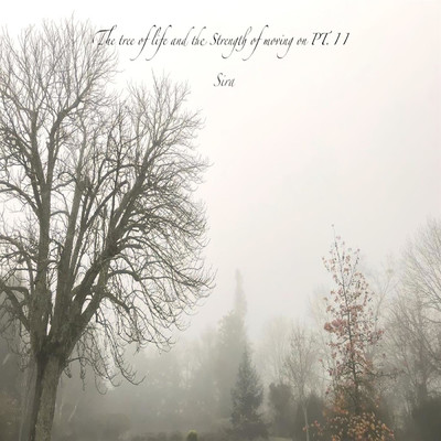 アルバム/The Tree of Life and the Strength of Moving On, Pt. 2/Sira