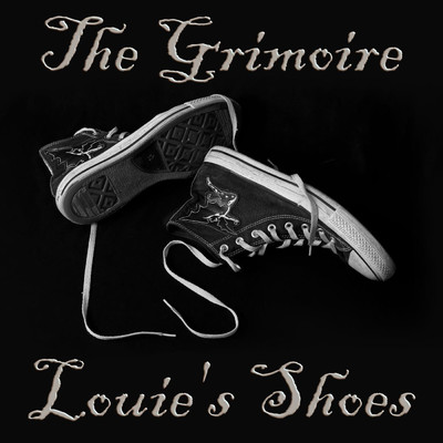シングル/Louie's Shoes/The Grimoire