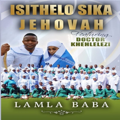 Amen Amen Thethelela (feat. DR Khehlelezi)/Isithelo Sika Jehova