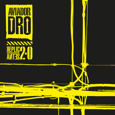 Aviador Dro. Replicantes 2.0/Various Artists