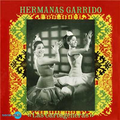 Flechazo fue enamorarme (2018 Remastered Version)/Hermanas Garrido