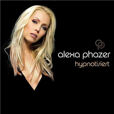 シングル/Hypnotisiert (Basilito-Remix)/Alexa Phazer