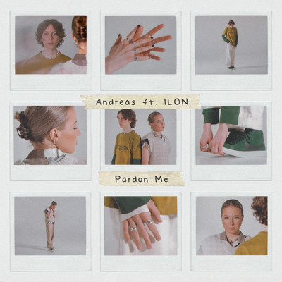 Pardon Me (feat. ILON)/Andreas
