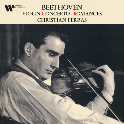 アルバム/Beethoven: Violin Concerto & Romances/Christian Ferras