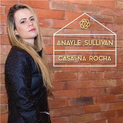 シングル/Casa na rocha/Anayle Sullivan