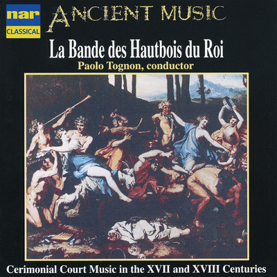 Cerimonial Court Music in XVII and XVIII Centuries/Paolo Tognon