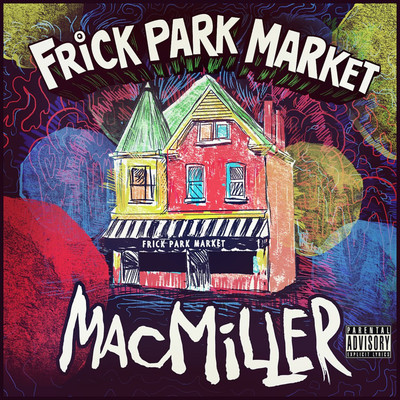 シングル/Frick Park Market/Mac Miller